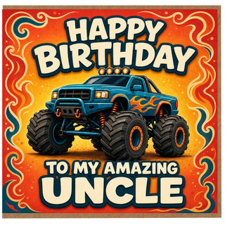 Uncle Birthday Card, Happy Birthday to My Amazing Uncle Monster Truck Card