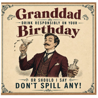 Granddad Birthday Card, Funny Drink Responsibly Birthday Card for Grandad