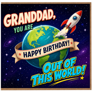 Granddad Birthday Card, Out of This World Space Rocket Design