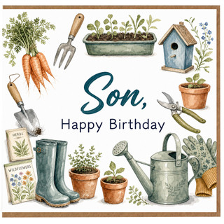 Son Birthday Card, Happy Birthday Gardening Card