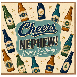 Nephew Birthday Card, Cheers Happy Birthday Beer Bottle Design