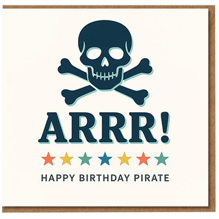 Pirate Birthday Card - ARRR! Skull and Crossbones with Stars, Happy Birthday Pirate Message, Funny Nautical Theme for Kids or Adults
