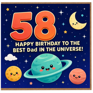 58th Birthday Card for Dad, Happy Birthday to the Best Dad in the Universe Card