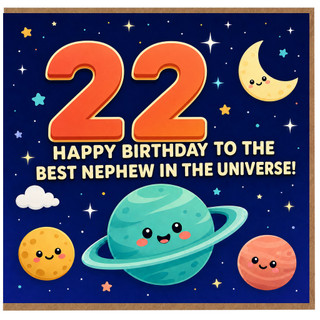 22nd Birthday Card for Nephew, Happy Birthday to the Best Nephew in the Universe Card