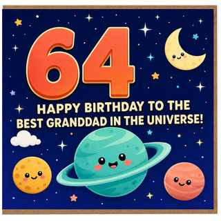 64th Birthday Card for Granddad, Happy Birthday to the Best Granddad in the Universe