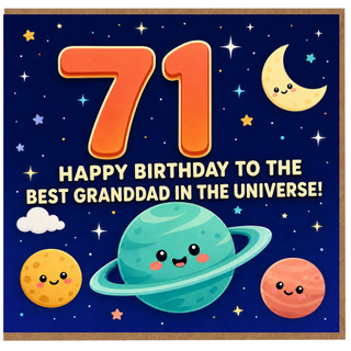 Granddad 71st Birthday Card, Happy Birthday to the Best Grandad in the Universe