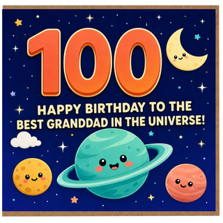 100th Birthday Card for Granddad, Happy Birthday to the Best Granddad in the Universe Space Card