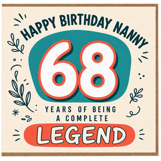 Nanny 68th Birthday Card, Happy Birthday Nanny Complete Legend Card