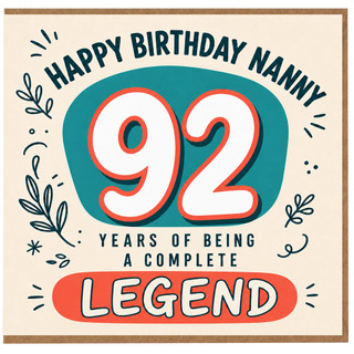 Nanny 92nd Birthday Card, Happy Birthday Nanny Legend Card