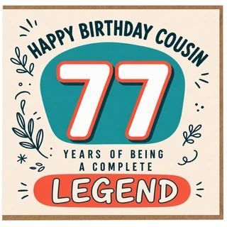 77th Birthday Card for Cousin, Happy Birthday Cousin Legend Card