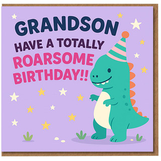 Grandson Birthday Card - Cute Dinosaur 'Have a Totally Roarsome Birthday!!' - Fun Kids Grandson Card