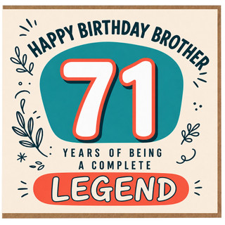71st Birthday Brother Card, Happy Birthday Brother, Years of Being a Complete Legend