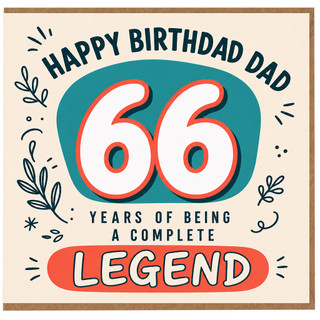 Dad 66th Birthday Card, Happy 66 Years of Being a Complete Legend