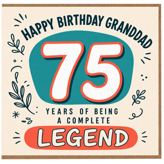 75th Birthday Card for Granddad, Happy Birthday Granddad Complete Legend Card