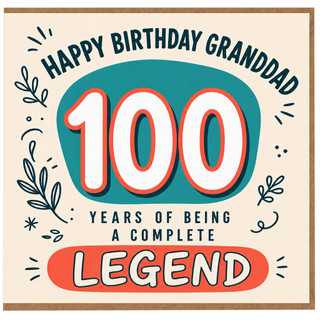100th Birthday Card for Grandad, Happy Birthday Granddad Complete Legend Birthday Card