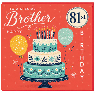 Brother 81st Birthday Card, Happy Birthday to a Special Brother