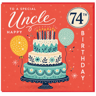 74th Birthday Card for Uncle, Happy Birthday Uncle Cake and Balloons Card