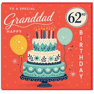 62nd Birthday Card for Granddad, Special Granddad Birthday Card