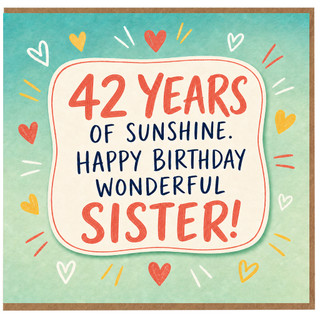 42nd Birthday Sister Card, 42 Years of Sunshine Happy Birthday Wonderful Sister