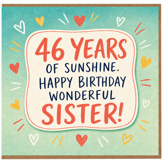 46th Birthday Card for Sister, Happy Birthday Wonderful Sister Card