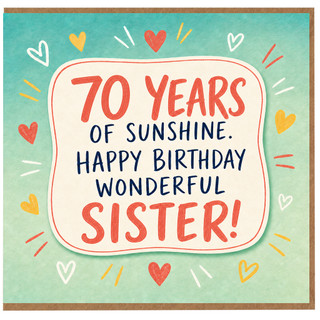70th Birthday Sister Card, 70 Years of Sunshine Happy Birthday Wonderful Sister