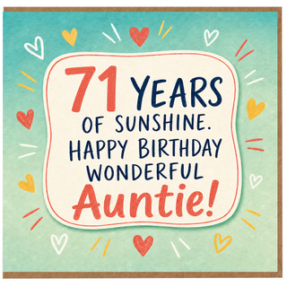 71st Birthday Card for Auntie, 71 Years of Sunshine Happy Birthday Wonderful Auntie Card