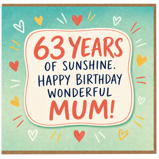 Mum 63rd Birthday Card, Happy Birthday Wonderful Mum Card
