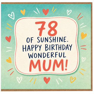 Mum 78th Birthday Card