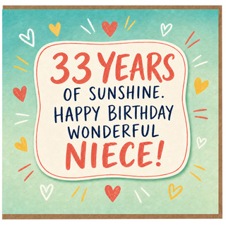 33rd Birthday Card for Niece
