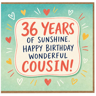 36th Birthday Cousin Card, 36 Years of Sunshine Happy Birthday Wonderful Cousin Card