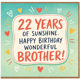 22nd Birthday Brother Card, 22 Years of Sunshine Happy Birthday Wonderful Brother Card