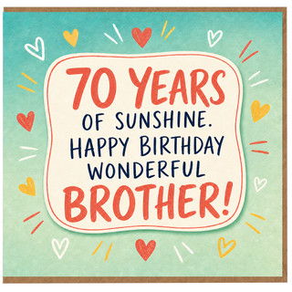 70th Birthday Card for Brother, Happy Birthday Wonderful Brother Card