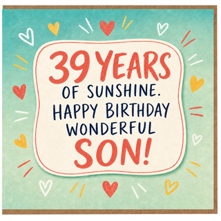 39th Birthday Card for Son, 39 Years of Sunshine Happy Birthday Wonderful Son Card