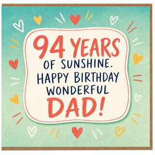 94th Birthday Card for Dad, Happy Birthday Wonderful Dad