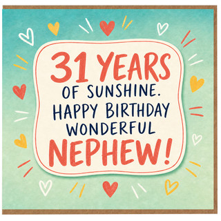31st Birthday Card for Nephew, 31 Years of Sunshine Happy Birthday Wonderful Nephew Card