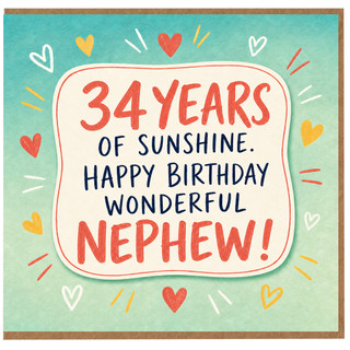 34th Birthday Card for Nephew, 34 Years of Sunshine Happy Birthday Card