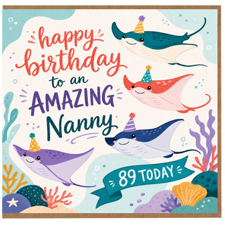 Nanny 89th Birthday Card, Happy Birthday to an Amazing Nanny Underwater Manta Ray Design
