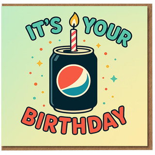 It's Your Birthday Soda Can Candle Funny Birthday Card - Playful Cola Can Illustration with Confetti