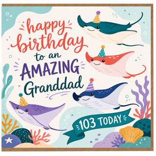 103rd Birthday Card for Granddad, Happy Birthday to an Amazing Granddad Card
