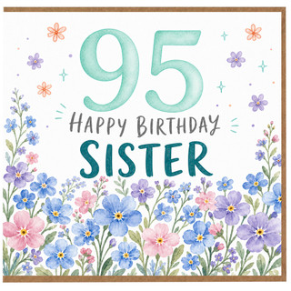 95th Birthday Sister Card, Floral Happy Birthday Card