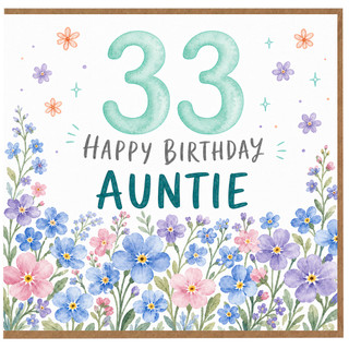 33rd Birthday Card for Auntie, Floral Happy Birthday Auntie Card