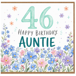Auntie 46th Birthday Card, Happy Birthday Auntie Floral Card