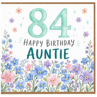 84th Birthday Card for Auntie, Happy Birthday Floral Auntie Card
