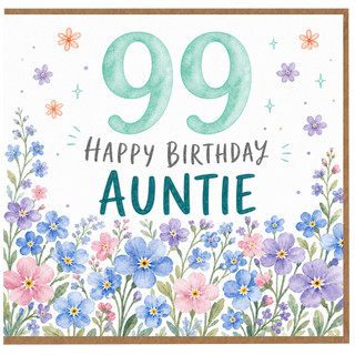 99th Birthday Card for Auntie, Happy Birthday Floral Card