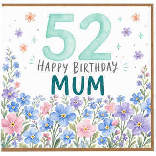 52nd Birthday Card for Mum, Happy Birthday Mum Floral Card