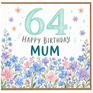 64th Birthday Card for Mum Floral Happy Birthday Mum Card