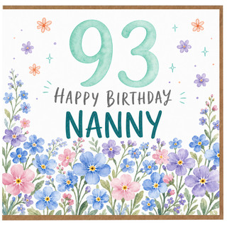 Nanny 93rd Birthday Card, Floral Happy Birthday Card