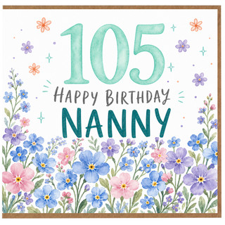Nanny 105th Birthday Card, for Nanny