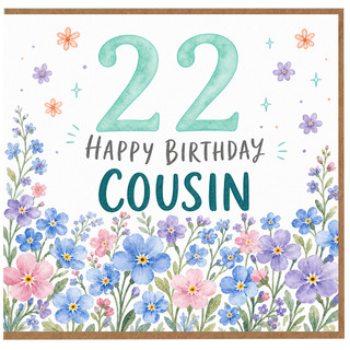 22nd Birthday Card for Cousin, Floral Happy Birthday Card
