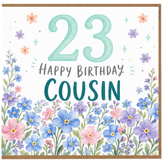 23rd Birthday Card for Cousin, Floral Happy Birthday Cousin Card